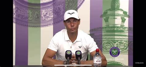 The Tennis Letter On Twitter Wimbledon Press Conference Rafa Nadal