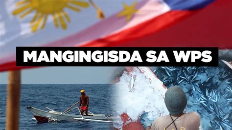 Mga Pinoy Na Mangingisda Sa West Philippine Sea Tuloy Ang Hanapbuhay