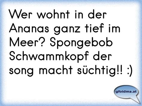 Beim Spongebobkuckkeeen Strophee Oooo Weer Woohnt In Der Ananas