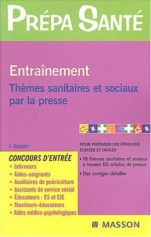 Entraînement Thèmes sanitaires et sociaux par la presse Gassier