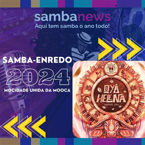 Mocidade Unida da Mooca conheça o samba enredo do Carnaval 2024