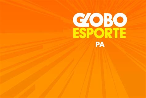 Assistir Globo Esporte PA Online No Globoplay