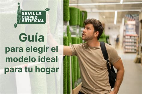 Guía completa para elegir el modelo ideal para tu hogar Sevilla