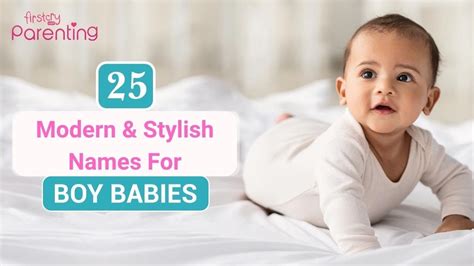 25 Modern And Stylish Baby Boy Names With Meanings Youtube