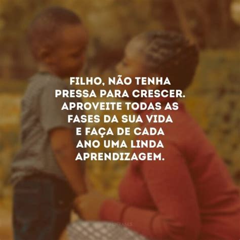 60 frases para filho crescendo que demonstram admiração