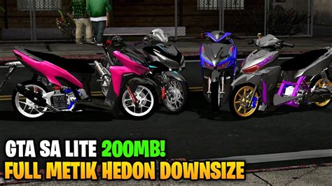 Gta Sa Lite Full Mod Metik Hedon Downsize Terbaru Offline Di