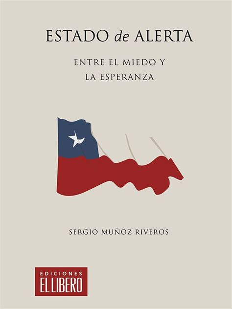 Libro Estado De Alerta Entre El Miedo Y La Esperanza