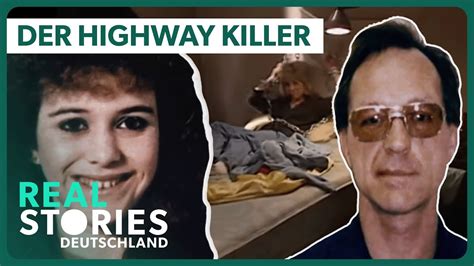 Serienmörder Doku Der Highway Killer True Crime Doku Real Stories