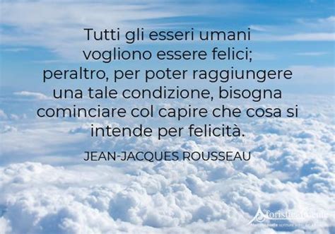 200 Frasi pensieri citazioni e aforismi sulla felicità Aforisticamente