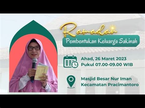 Pembentukan Keluarga Sakinah Ustadzah Dra Hj Eny Harjanti