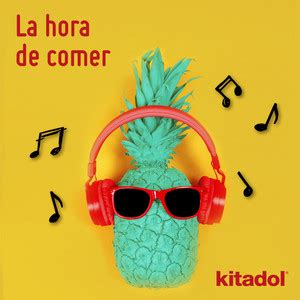 La Hora De Comer Canciones Infantiles Playlist By Kitadol Spotify