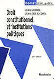 Droit constitutionnel et institutions politiques broché Jean