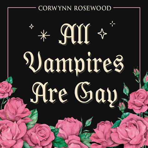 All Vampires Are Gay A Queer Supernatural Narrative Fiction Podcast