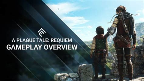 A Plague Tale Requiem Gameplay Overview Trailer Released Gamers Heroes