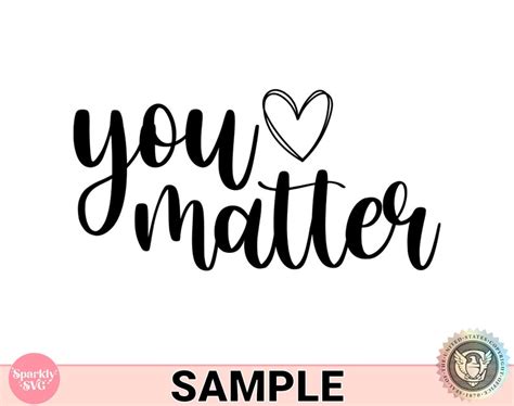 You Matter Svg Inspirational Svg File For Cricut Digital Etsy