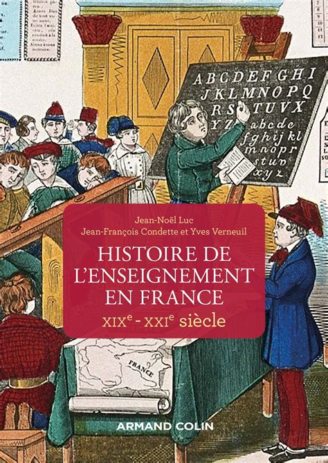 Histoire de l enseignement en France XIXe XXIe siècle Livre et