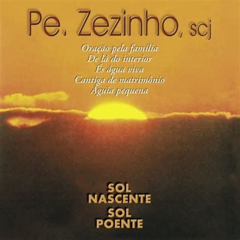 Amazon Sol Nascente Sol Poente Padre Zezinho Scj Digital Music