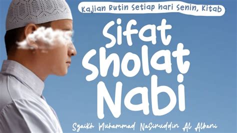 02 Sifat Sholat Nabi Al Ustadz Rahmat Nur Hidayat YouTube