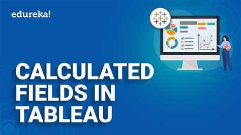 Calculated Fields In Tableau Tableau Basic Calculations Edureka