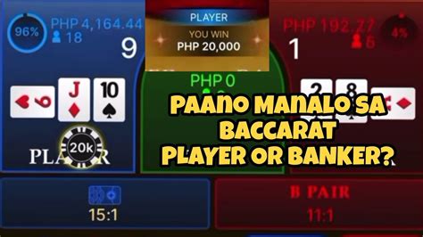 Paano Manalo Sa Baccarat Player Banker Strategy Trick Sa Okebet Online