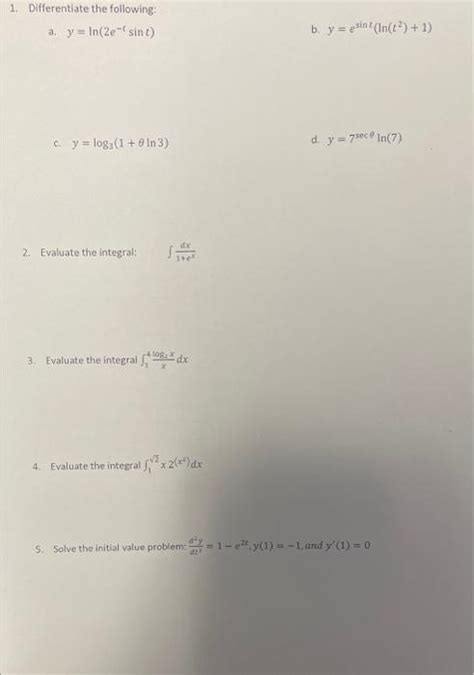 Solved 1 Differentiate The Following A Y Ln 2e−tsint B