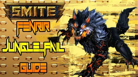 Smite Golden Fenrir Fail Jungle Guide UGGGGGGG YouTube