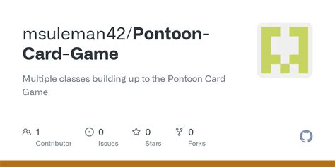 GitHub - msuleman42/Pontoon-Card-Game: Multiple classes building up to ...