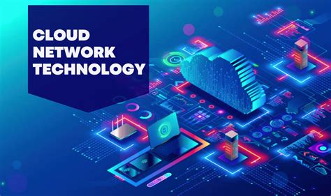 cloud network technology