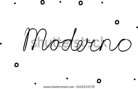 Moderno Phrase Handwritten Calligraphy Brush Modern Stock Vector