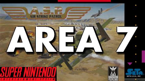 A S P Air Strike Patrol SNES OST Area 7 Remastered Soundtrack