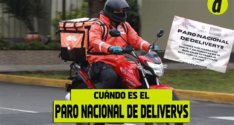 Paro nacional 2024 de trabajadores de delivery cuándo será y qué piden