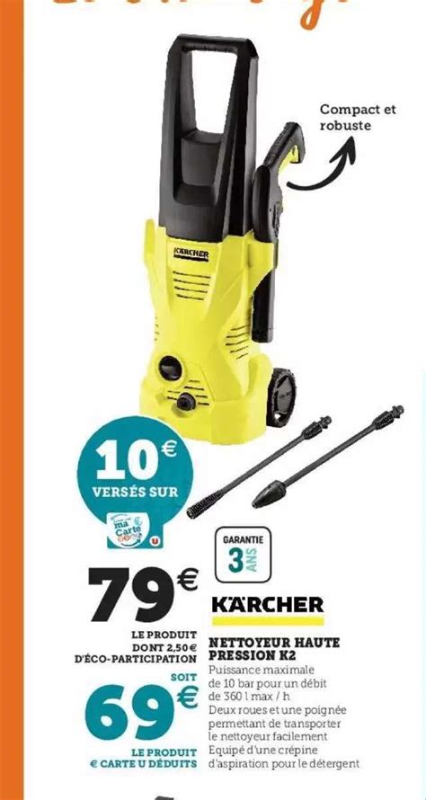 Promo Nettoyeur Haute Pression K2 Kärcher chez Super U iCatalogue fr