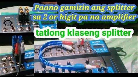 Paano Gamitin Ang Splitter Sa Yamaha Mixer YouTube