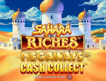 Sahara Riches MEGAWAYS Cash Collect Collectes Un Bonus Et Joues