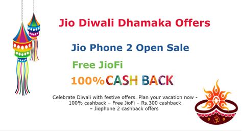 Jio Diwali Dhamaka Jio Phone Open Sale Cashback Free Jiofi