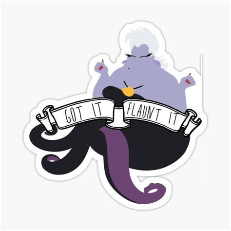 Ursula Got It Flaunt It Sticker By Shopffs Redbubble