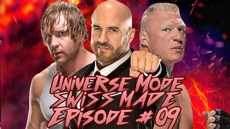 Wwe 2k17 Universe Mode Episode 09 Swiss Made Youtube