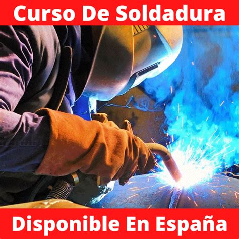 Curso De Soldadura Cursos Y Especializaciones