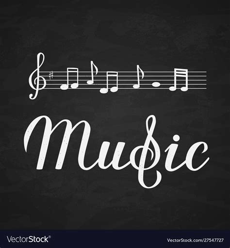 Music calligraphy hand lettering on chalkboard Vector Image