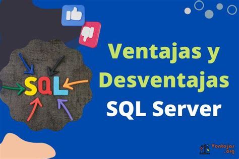 Comprensión De Microsoft Sql Server Funciones Ventajas Y Desventajas