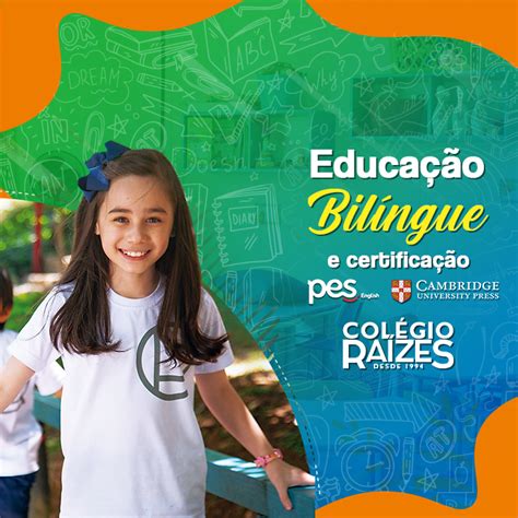 Educação Bilíngue e Certificação PES CAMBRIDGE Colégio Raízes