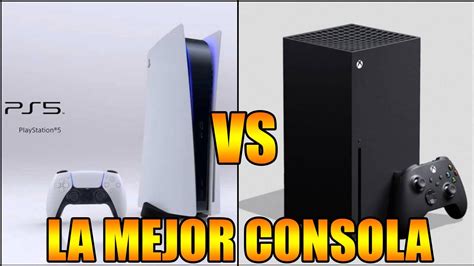 Ps5 Vs Xbox Series X ¿ Cual Es Mejor Playstation 5 O La Nueva Xbox