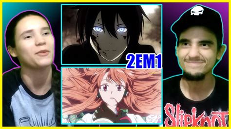 REACT NoragamiAMV Impossible E Akame Ga Kill Impossible AMV