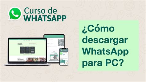 ¿cómo Descargar Whatsapp Para Pc Curso De Whatsapp Youtube