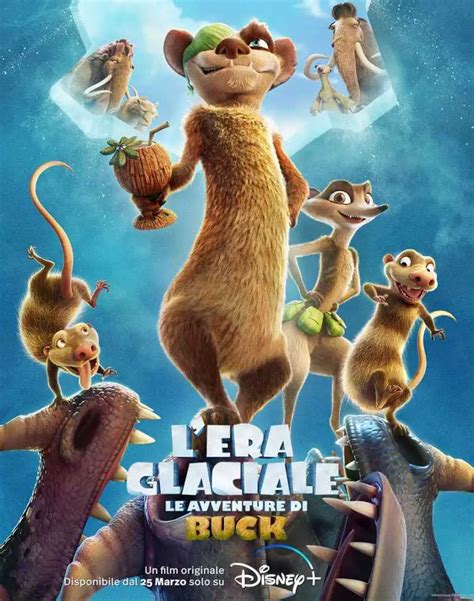 LEra Glaciale Le Avventure Di Buck 2022 Recensione Trama Cast Film