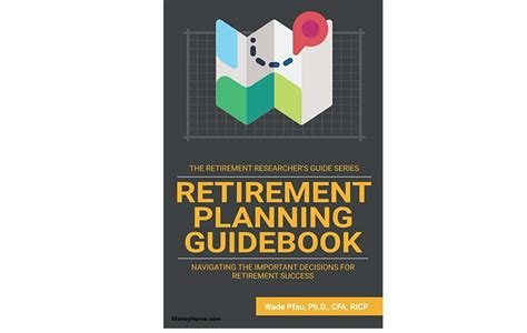 A Comprehensive Review Of “retirement Planning Guidebook” By Wade Pfau