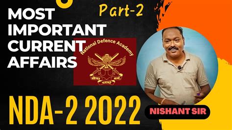 CURRENT AFFAIRS FOR NDA 2 2022 BY NISHANT SIR MOST IMPORTANT