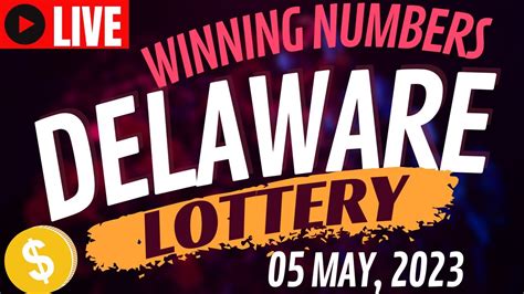 Delaware Night Lottery Drawing Results 05 May 2023 Play 3 Play 4