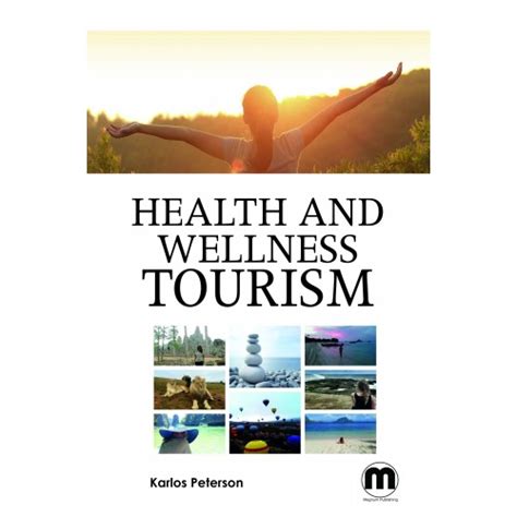 Health And Wellness Tourism