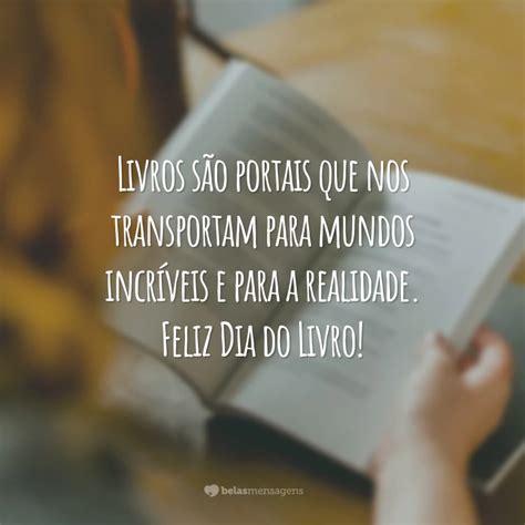 Frases Para Dia Do Livro Que Celebram O Amor Pela Leitura